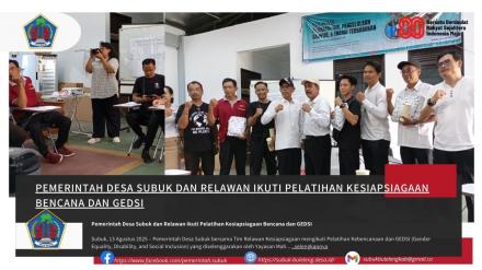 Pemerintah Desa Subuk dan Relawan Ikuti Pelatihan Kesiapsiagaan Bencana dan GEDSI
